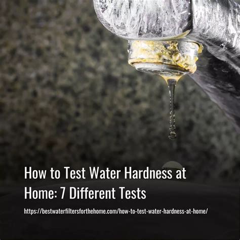 accurate water hardness test|how to test water hardness at home.